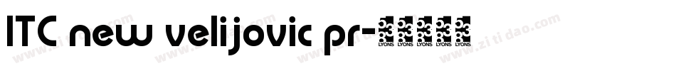 ITC new velijovic pr字体转换